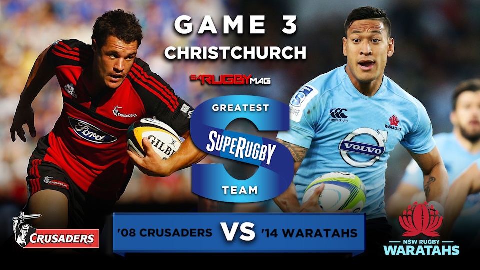 Pick the winner: 2008 Crusaders versus 2014 Waratahs